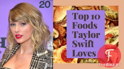 Twój wewnętrzny szef kuchni z 3 najlepszymi przepisami Taylor Swift z jej ukochanego spotkania w Nowym Jorku